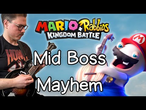"Mid Boss Mayhem” - Mario + Rabbids: Kingdom Battle - Multi-instrumental cover
