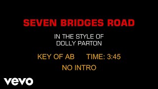 Dolly Parton - Seven Bridges Road (Karaoke)