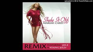 Mariah Carey - Shake It Off (Remix) [feat. Jay-Z &amp; Young Jeezy]