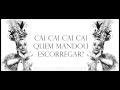 Carmen Miranda "Cai,Cai" (CAE-CAE) With Lyrics