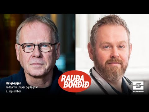 Helgi-spjall við feðgana Ingvar og Ragnar