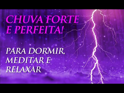 2024 - 2 horas Som de Chuva Forte com Trovões - Música para Dormir