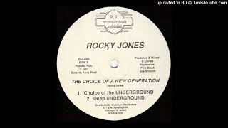 Rocky Jones | The Choice Of A New Generation (Choice Of The Underground)