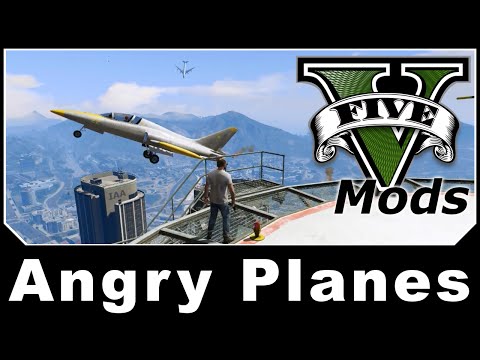 GTAV Mod Spotlight - Angry Planes