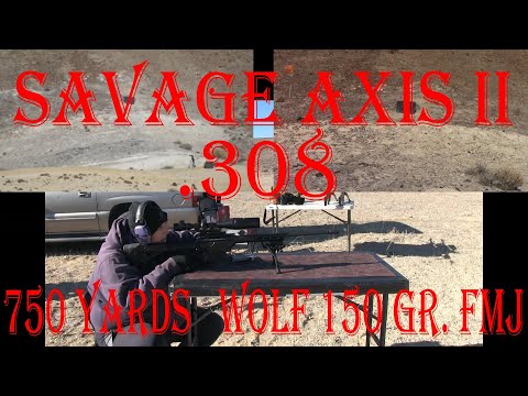 Carl with Savage Axis II .308   750 Yards Wolf 150 Gr. FMJ
