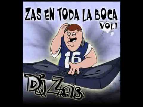 DJ ZAS - Zas en toda la boca (con Retroh)  (2008)