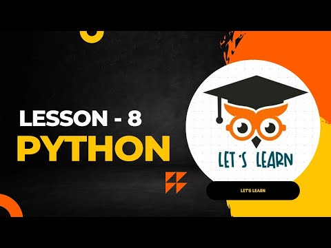 Python Lesson 8 By Lets Learn