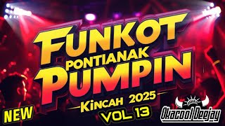 Download lagu DUGEM FUNKOT PONTIANAK PUMPIN VOL 13 MELODY KINCAH 2026  - OKACOOL DEEJAY mp3