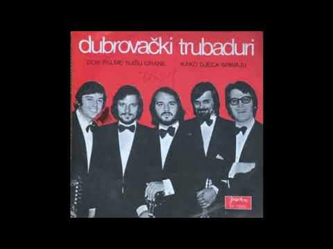Dubrovacki Trubaduri - Mi Smo Decki