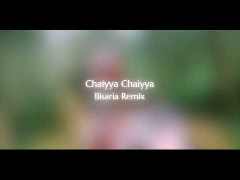 Chaiyya Chaiyya (Bisaria Remix) — A. R. Rahman