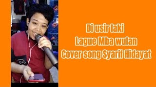 Download lagu Di usir laki (lagu mba Wulan ) Cover Syarif Hidayat mp3 Download lagu Di usir laki (lagu mba Wulan ) Cover Syarif Hidayat mp3