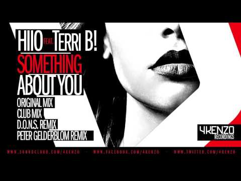 HIIO Feat. Terri B! - Something About You (Peter Gelderblom Remix)