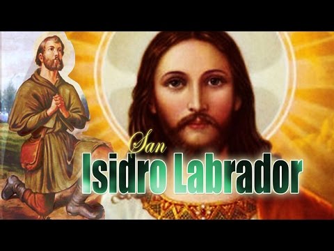 Oración a San Isidro Labrador para desesperadas Necesidades