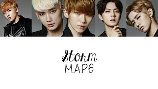 M.A.P6 (엠에이피 식스) - Storm (Colour Coded Lyrics) [Han/Rom/Eng]
