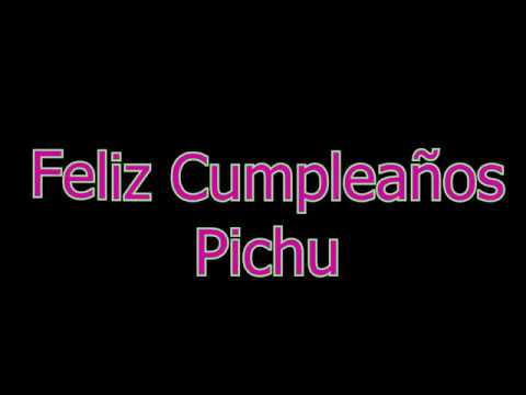 Feliz Cumpleaños Pichu