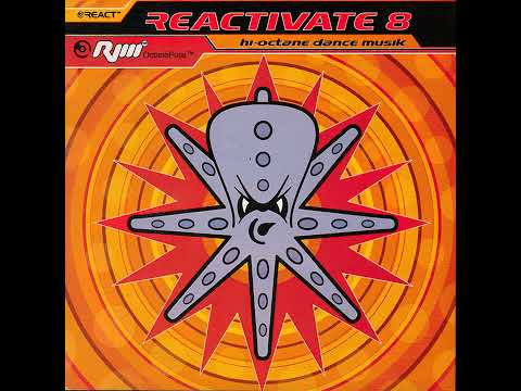 Reactivate 8 (Hi-Octane Dance Musik) [1993] mixed by Johan N. Lecander
