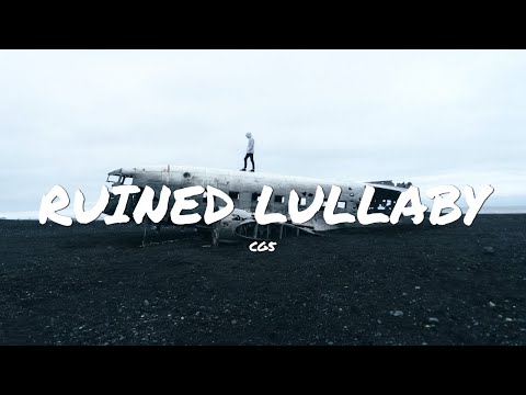 CG5 - Ruined Lullaby (Lyrics)