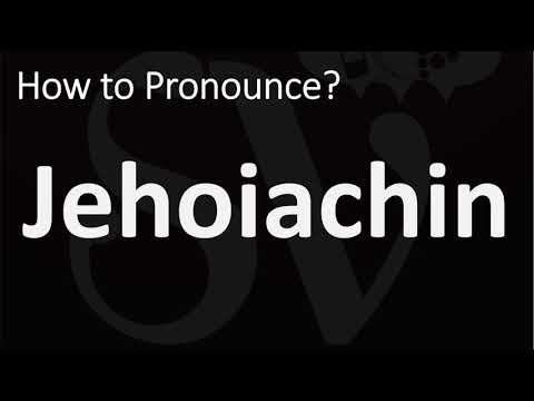 How to Pronounce Jehoiachin? (BIBLE)