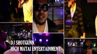 DJ SHOTGUNN - Maili E Matagi VS Lay it down VS Look at me now