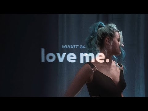 Minuit 24 - Love Me (vidéo officielle)