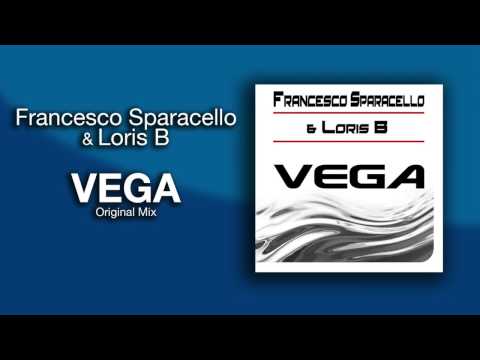 Francesco Sparacello & Loris B - Vega (Original Mix)