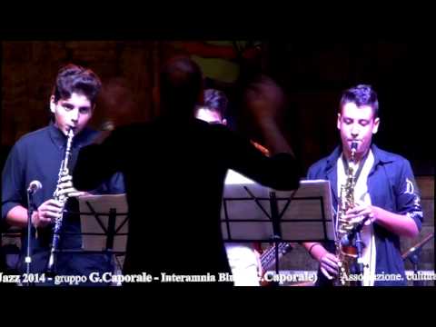 Julia Jazz 2014 - gruppo G Caporale - Interamnia Blues (G Caporale)