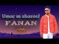 Umar m shareef Fanan 2021 { video lyrics }