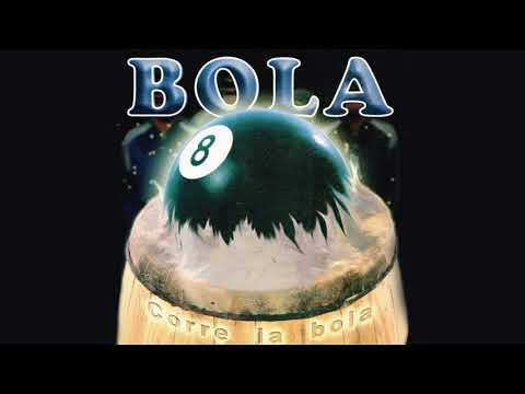 Bola 8 - Ya Es Ajena