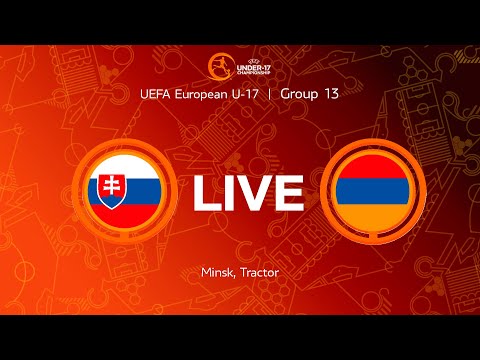 LIVE | Slovakia-U17 — Armenia-U17