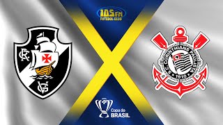 Download lagu VASCO X CORINTHIANS - AO VIVO - COPA DO BRASIL - FINAL - 21/12/2025 mp3