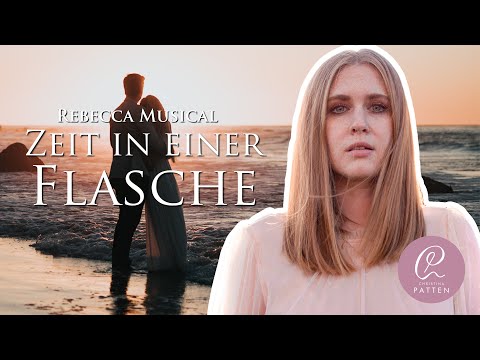 Zeit in einer Flasche - Rebecca Musical  (Downloadlink im Text) - Christina Patten (live)
