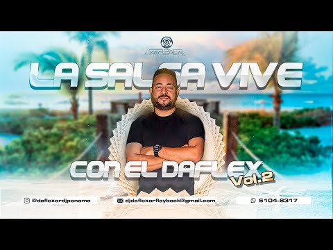LA SALSA VIVE CON EL DAFLEX VOL #tendencias #lasalsavive #salsamix #salsaromantica #dj