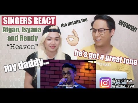 [SINGERS REACT] Afgan, Isyana & Rendy - Heaven