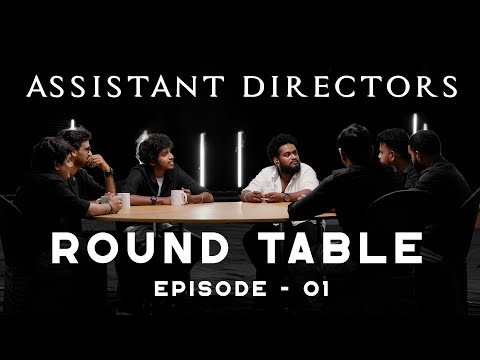 Assistant Directors - Round Table | Film Industry Podcast | STAM Podcast | EP - 01 | STAM