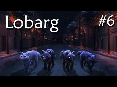 Lobarg - Wer willst du sein? | Kapitel 6 | Der Streit (Hörbuch)