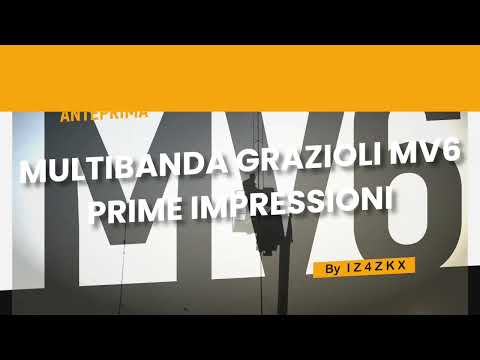 MV6 Grazioli anteprima Multibanda Hf Verticale