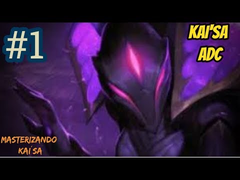 | Masterizando Kai'sa Adc | LoL #1