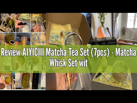 Review AIYICIII Matcha Tea Set (7pcs) - Matcha Whisk Set with Bowl, Whisk Holder, and Pouring Spout