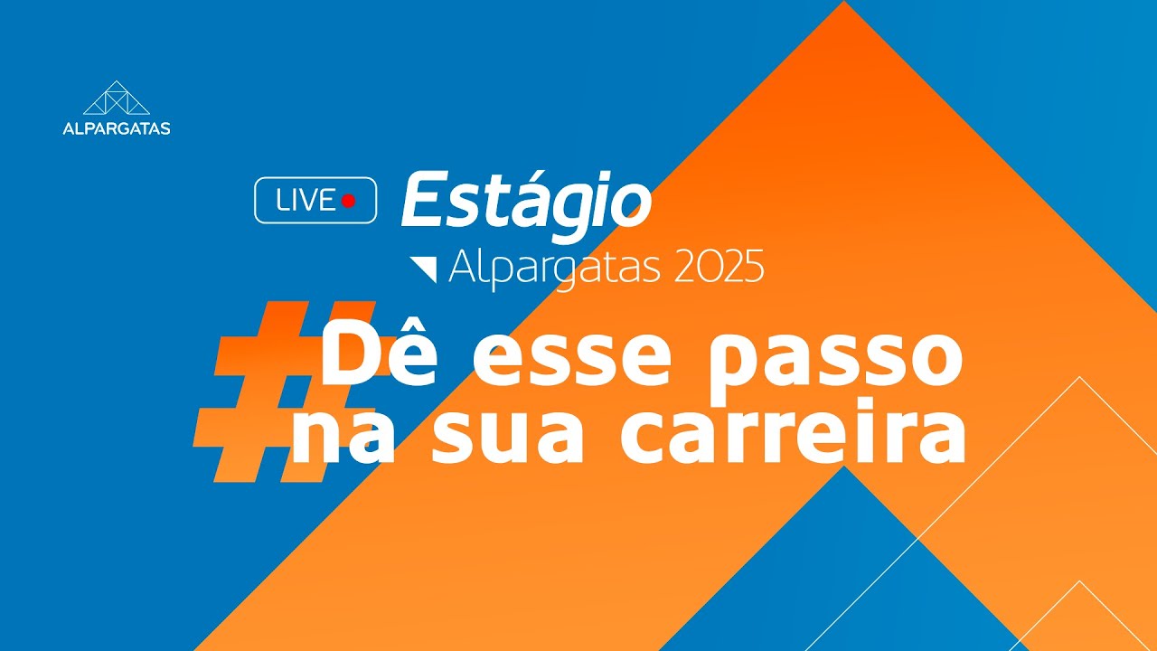 Programa de Estágio Alpargatas 2025 - Dê esse passo na sua carreira