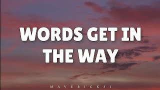 Words Get in the Way (LYRICS) by Gloria Estefan ♪