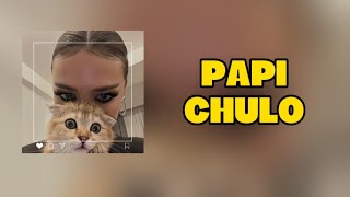 Papi Chulo - Lorna (Lyrics / Letra)