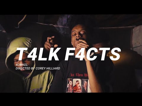 4dmKel-T4LK F4CTS Official Music Video (Directed By Corey Hilliard) #FreeJig #LLJJ