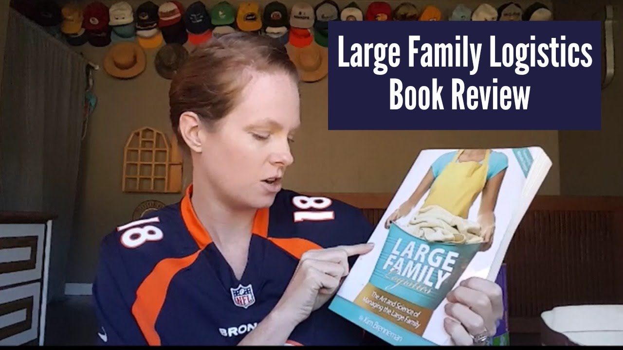 Large Family Logistics Book Review