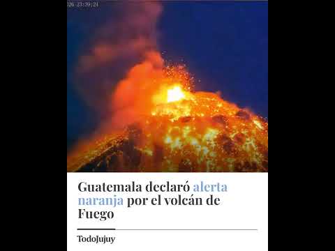 🌋 GUATEMALA EN ALERTA POR EL VOLCÁN DE FUEGO