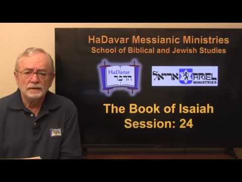 Isaiah Session 24