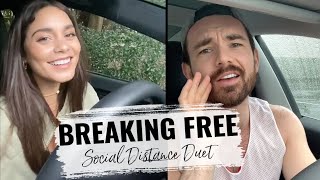 “Breaking Free” Social Distance Duet! | Vanessa Hudgens