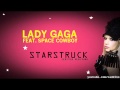 Lady Gaga - Starstruck (Solo Version Without Flo ...