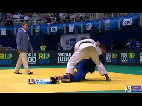 Judo 2013 World Championship Rio de Janeiro: Larose (FRA) - Zagrodnik (POL) [-66kg]