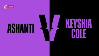 Verzuz: Ashanti VS. Keyshia Cole