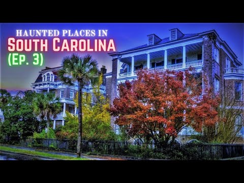 Haunted Places in South Carolina Ep  3